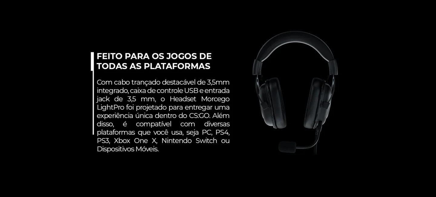 LightPro campaign detail pairing a headset photograph with Portuguese copy about platform compatibility.